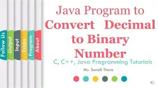 Java Program to Convert  Decimal to Binary Number | SonaliThore | LLAGT #LLAGT