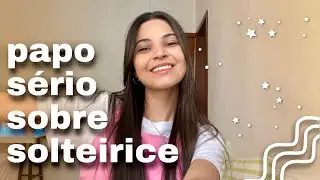 Conselhos para cristãs solteiras
