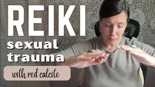 Tender Reiki Healing for Sexual Trauma