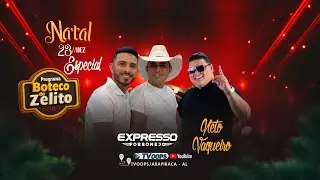 BOTECO DO ZELITO (CONVIDADO: NETO VAQUEIRO ) | TV OOPS - 23/DEZ/25