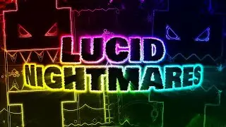 [TOP 150] LUCID NIGHTMARES 100% (Highlights)