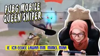FATIN AMISA - ICA QUEEN SNIPER - IE ICA EEVEE LAWAN MM MIMEL MIRA