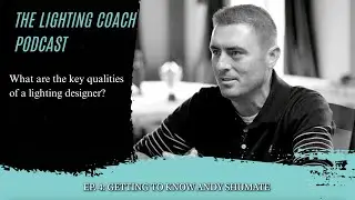 Top Qualities of a Great Landscape Lighting Designer | Andy Shumate on The Lighting Coach