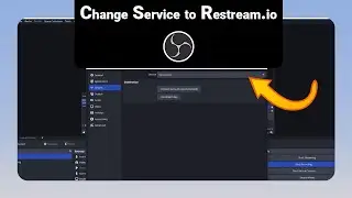 How to Change Service to Restream.io on OBS Studio [NEW]