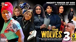 THE WOLVES SEASON 3 - DESTINY ETIKO,  LIZZY GOLD |2022 Latest Nigerian Nollywood Movie