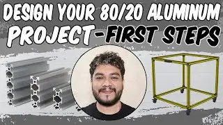 First Steps | Design Your 80/20 Aluminum Project | Crafty Amigo Tutorial