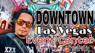 DOWNTOWN LAS VEGAS Events Center | Travel Vlog  | ZIN JOEL