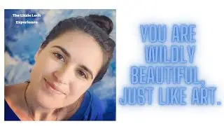 You Are Wildly Beautiful