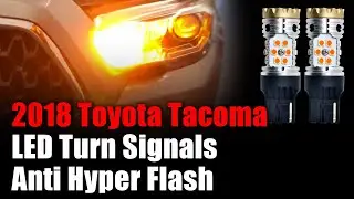 How to replace front turn signal lights on 2018 Toyota Tacoma - 7440 LED bulb No hyper flash