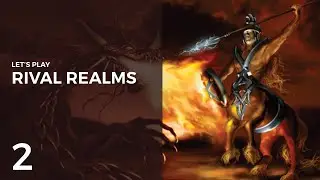 Let's Play Rival Realms #2 | Introductory Mission 2: Grimfire's Mission