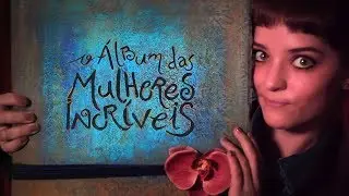 O &Aacute;LBUM DAS MULHERES INCR&Iacute;VEIS | TRAILER