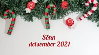 ♉ Sõnn. Detsember 2021