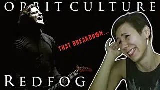 Orbit Culture - Redfog | Redfog EP Reaction (Part 1)