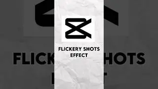 How To Add Flickery Shots Effect In Capcut||#bharateditz #shorts