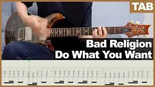 【TAB】Bad Religion - Do What You Want [GUITAR COVER] [INSTRUMENTAL COVER] by Yuuki-T