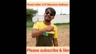 Road roller V/S Monster balloon @mr. indian hacker @crazy xyz #shorts #viral #facts