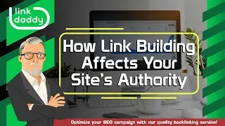 How Link Building Affects Your Site&rsquo;s Authority