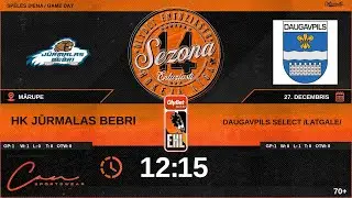 2025 12 27 | HK JŪRMALAS BEBRI (JRM) - DAUGAVPILS SELECT /Latgale/ (DGL) | 70+