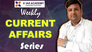 A+ IAS Academy Launches Weekly Current Affairs Program | Boost Your Preparation! #currentaffairs