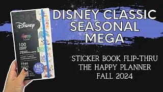 Disney Classics Seasonal Mega | Sticker Book Flip-Thru | The Happy Planner Fall 2024 Disney &reg;
