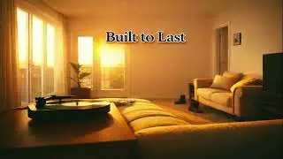 Built To Last [Official Cover]