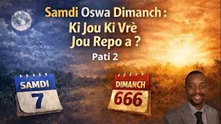 Samdi oswa Dimanch : Ki jou ki vrè jou repo a ? Pati 2 – Frè Ford (Redifizyon)