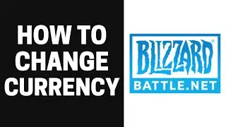 How to Change Currency on Battle.net