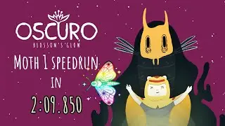 Oscuro Blossom's Glow - Moth 1 in 2:09.850