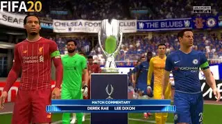 FIFA 20 | Liverpool vs Chelsea - UEFA Super Cup - Full Match & Gameplay