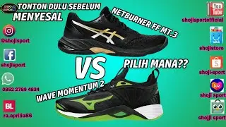 Mizuno Wave Momentum 2  VS  Asics Netburner Ballistic FF Mt.3