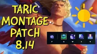 EPIC TARIC MONTAGE -  BEST PLAYS - LEAGUE OF LEGENDS (PATCH 8.14)