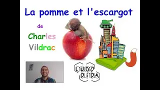 👍🏻 ETUDIONS TA POESIE 🍎 La pomme et l'escargot 🐌 Charles Vildrac