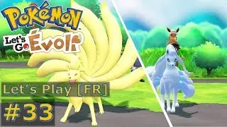 Pokémon Let's Go : Evoli | Episode 33 : Retour sur la route 17