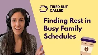 Rest for Parents Overwhelmed by Activities