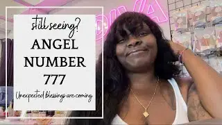 Angel Number 777: Unexpected Blessings Are Coming!