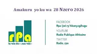 Amakuru  yo ku wa  28 Nzero 2026