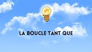 G1ID - La boucle TANT QUE