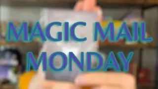 Magic Mail Monday- DustyBOO&rsquo;s Magic Mail Monday