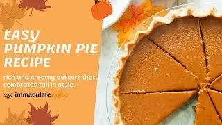 Easy Pumpkin Pie Recipe | #immacook