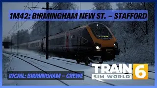 TSW6 | 1M42: Birmingham - Stafford | XC Class 220 Voyager | WCML: Birmingham - Crewe | AWS DSD