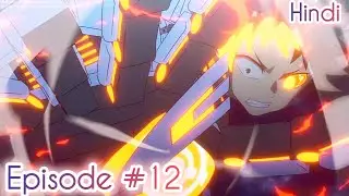 Mechanical Arms Episode 12 || Mechanical Arms Episode 12 in Hindi || Mechanical Arms Ep 12