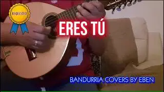 ERES TÚ by Mocedades (Eurovision 1973 - Spain) | Bandurria Cover by Eben