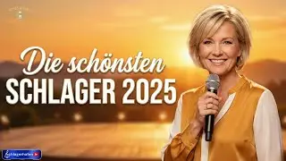 Die schönsten Schlager 2025