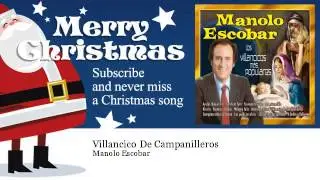 Manolo Escobar - Villancico De Campanilleros