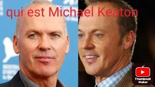 Qui est Michael Keaton 