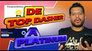 Fui Top Dasher, Ahora Soy Platino ⏩⏩ From Top Dasher To Platinum ⏩⏩