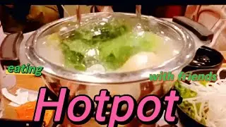 Hotpot with Friends@Momshee tv blog