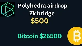 polyhedra potential airdrop - layerzero crypto airdrop - bitcoin latest price analysis