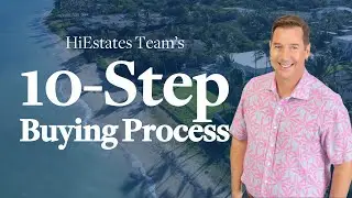 HiEstates Team 10-Step Buyer Process: Our Proven Process for Successful Home Buying