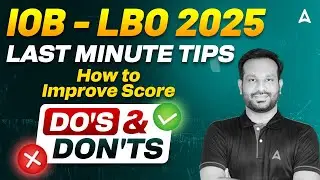 IOB LBO Preparation Strategy Tamil | IOB LBO Last Minutes Tips | Do's and Don'ts